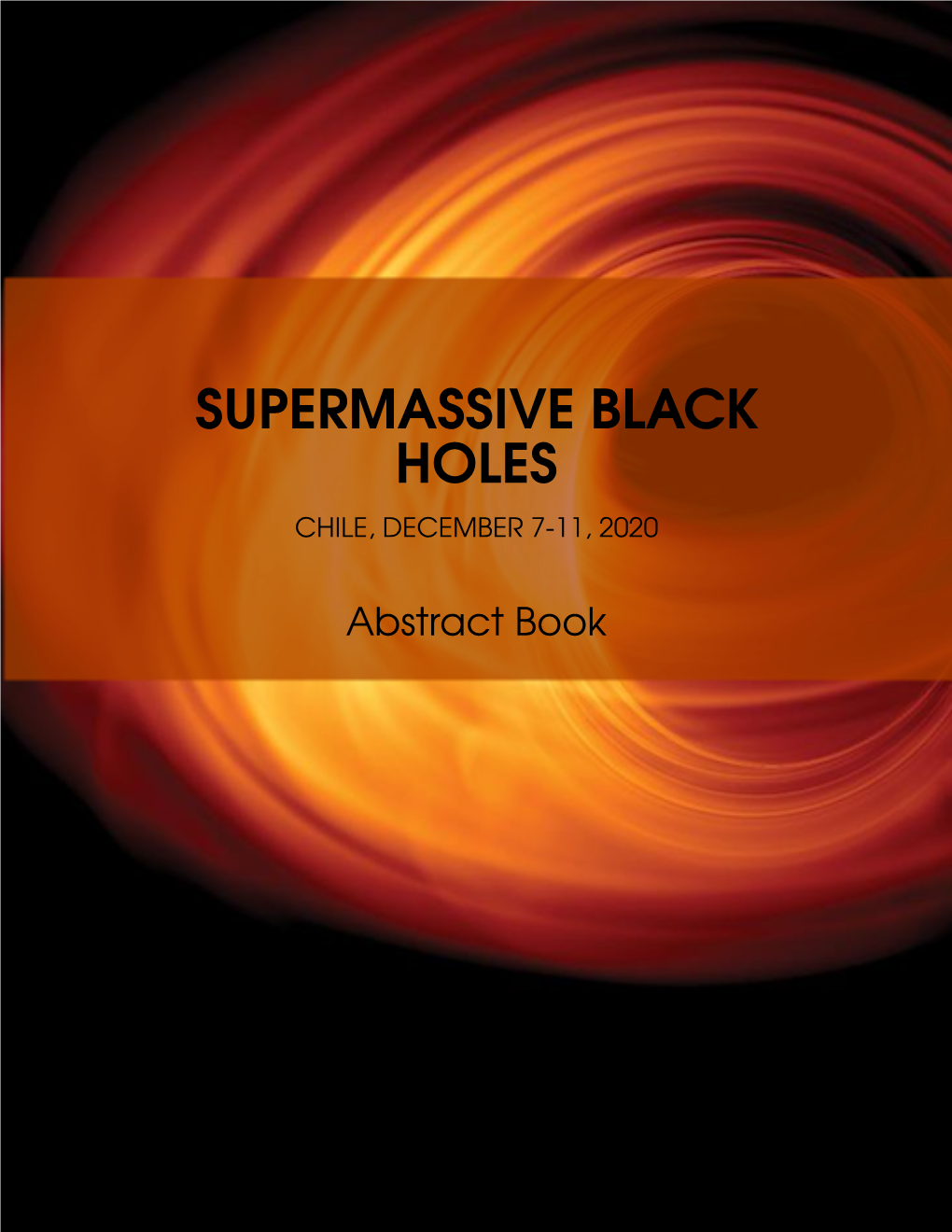 Supermassive Black Holes Chile, December 7-11, 2020