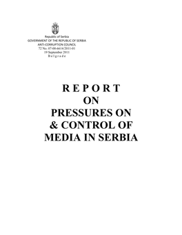 The Anti-Corruption Council, a Government Watchdog in Belgrade, Released a Report