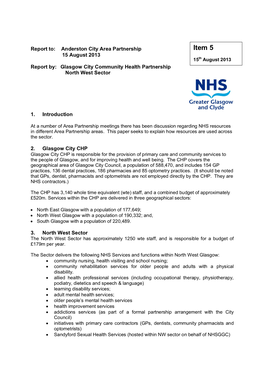 Item 5 15 August 2013 15Th August 2013 Report By: Glasgow City Community Health Partnership North West Sector