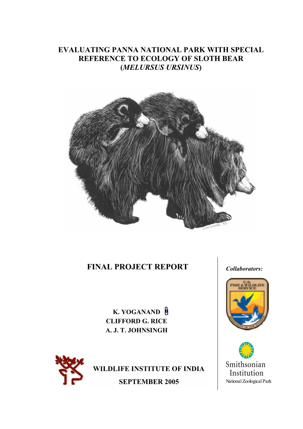 Evaluating Panna National Park with Special Reference to Ecology of Sloth Bear (Melursus Ursinus)