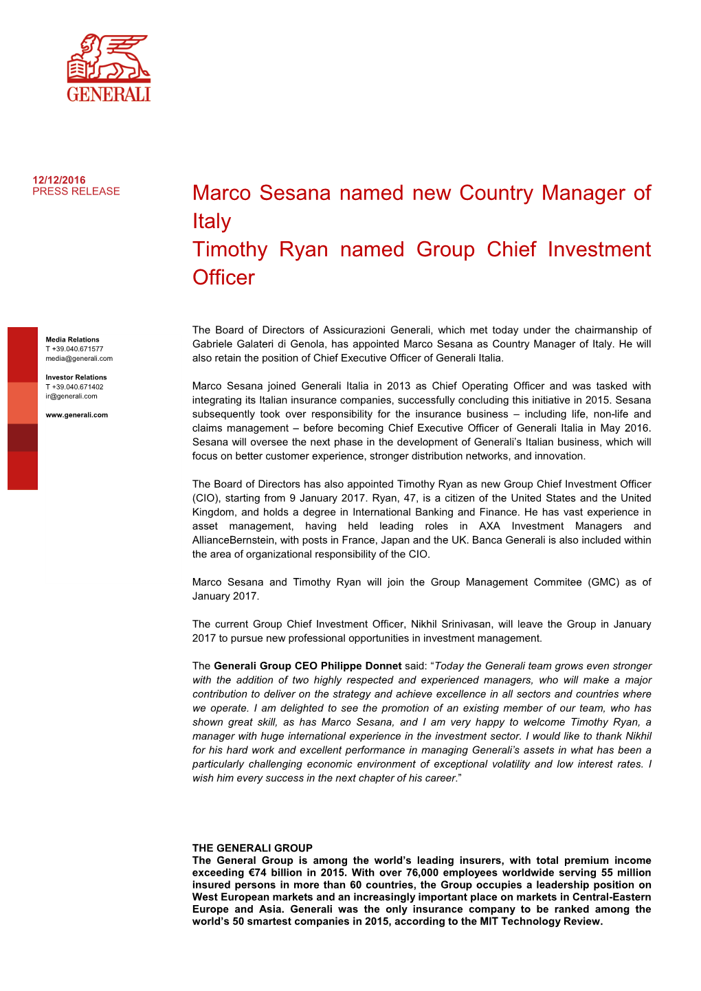 Marco Sesana Named New Country Manager of Italy Timothy Ryan Named Group Chief Investment Officer