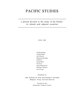 PACIFIC STUDIES a Journal Devoted to the Study of the Pacific-- Its