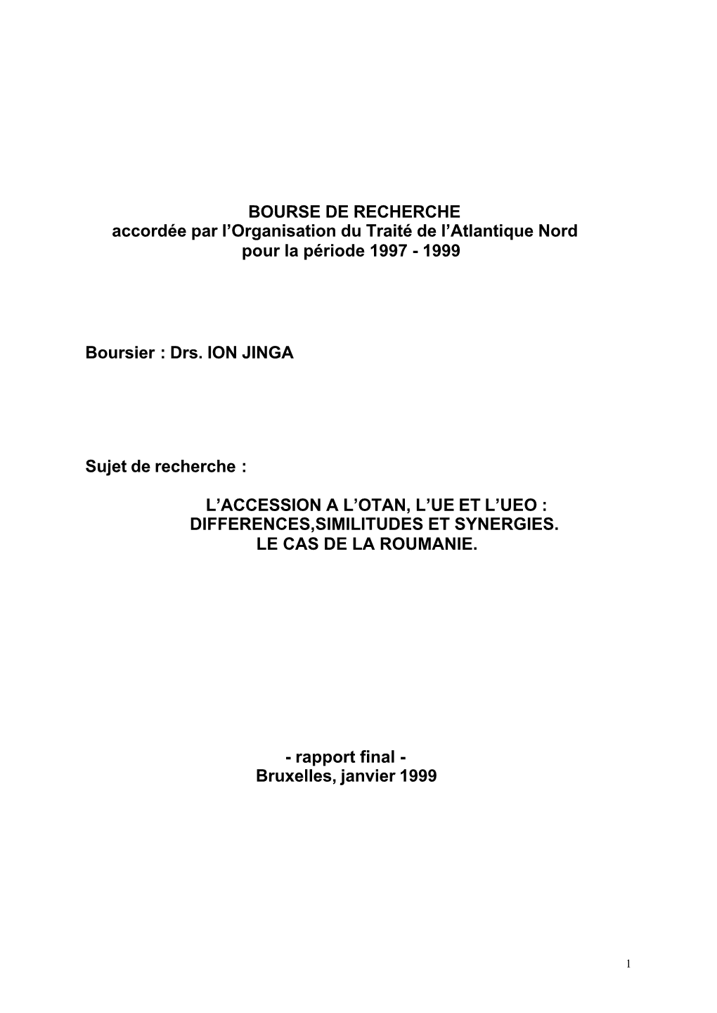 BOURSE DE RECHERCHE Accordée Par L'organisation Du Traité De L'atlantique Nord Pour La Période 1997