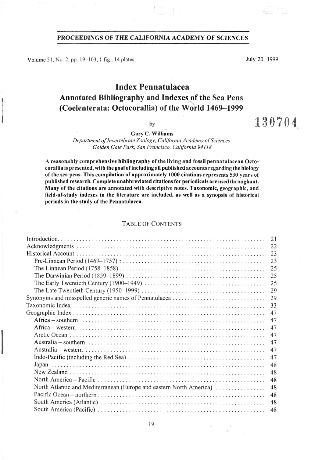 Pennatulacea Annotated Bibliography and Indexes of the Sea Pens (Coelenterata: Octocorallia) of the World 1469-1999 130701 Gary C