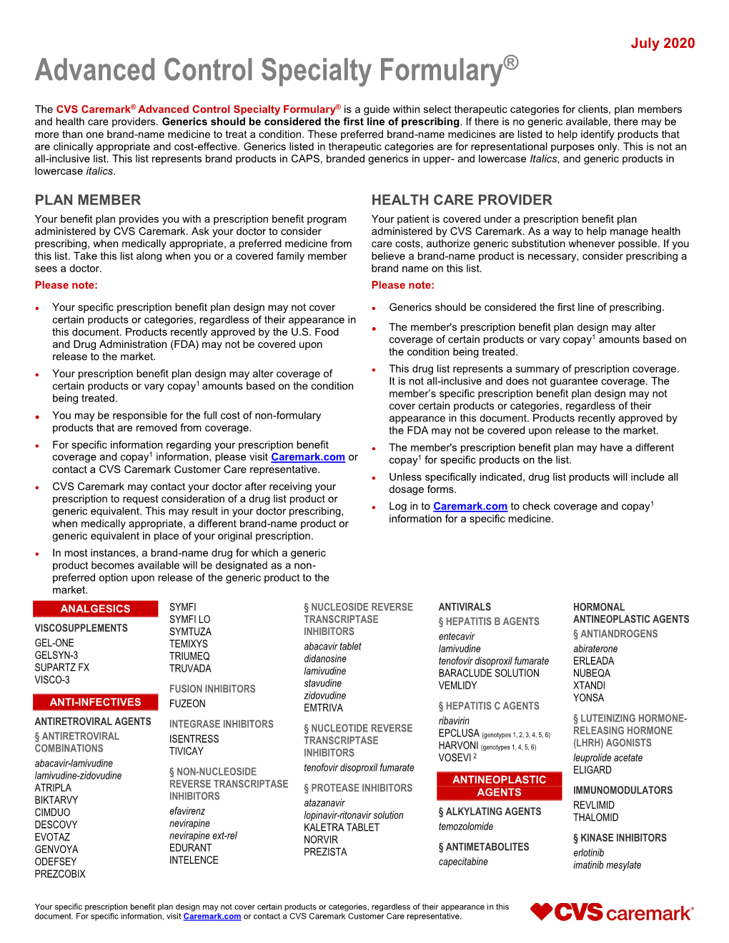 Advanced Control Specialty Formulary® Is a Guide Within Select Therapeutic Categories for Clients, Plan Members and Health Care Providers