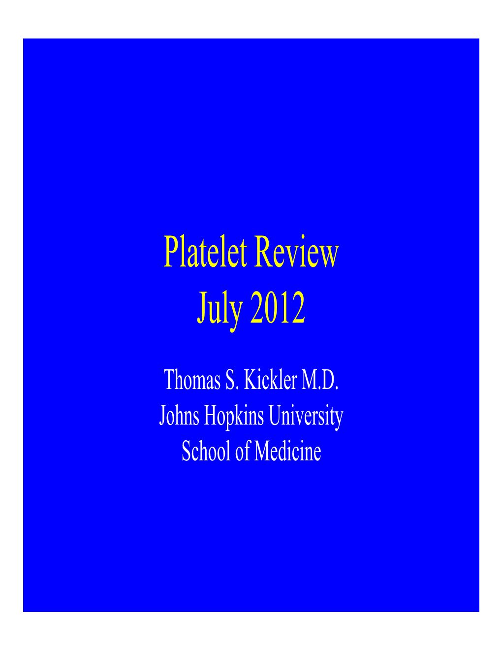 Platelet Review July 2012