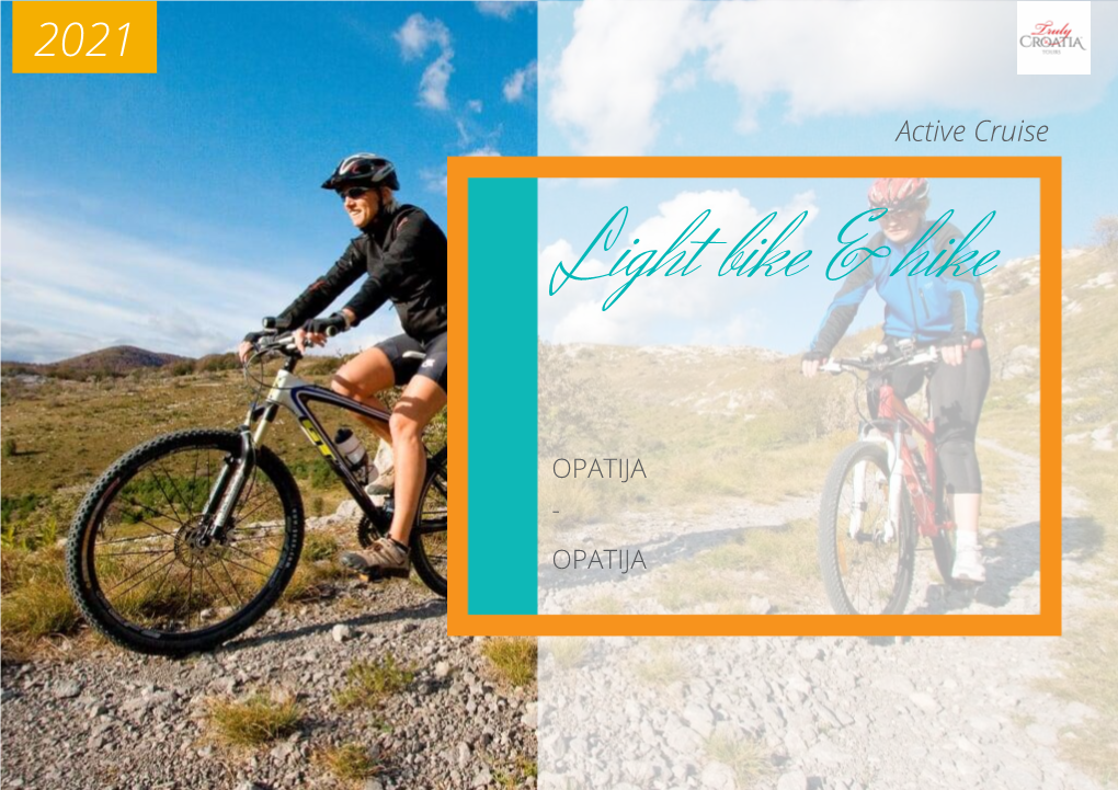 Active Cruise Light Bike & Hike