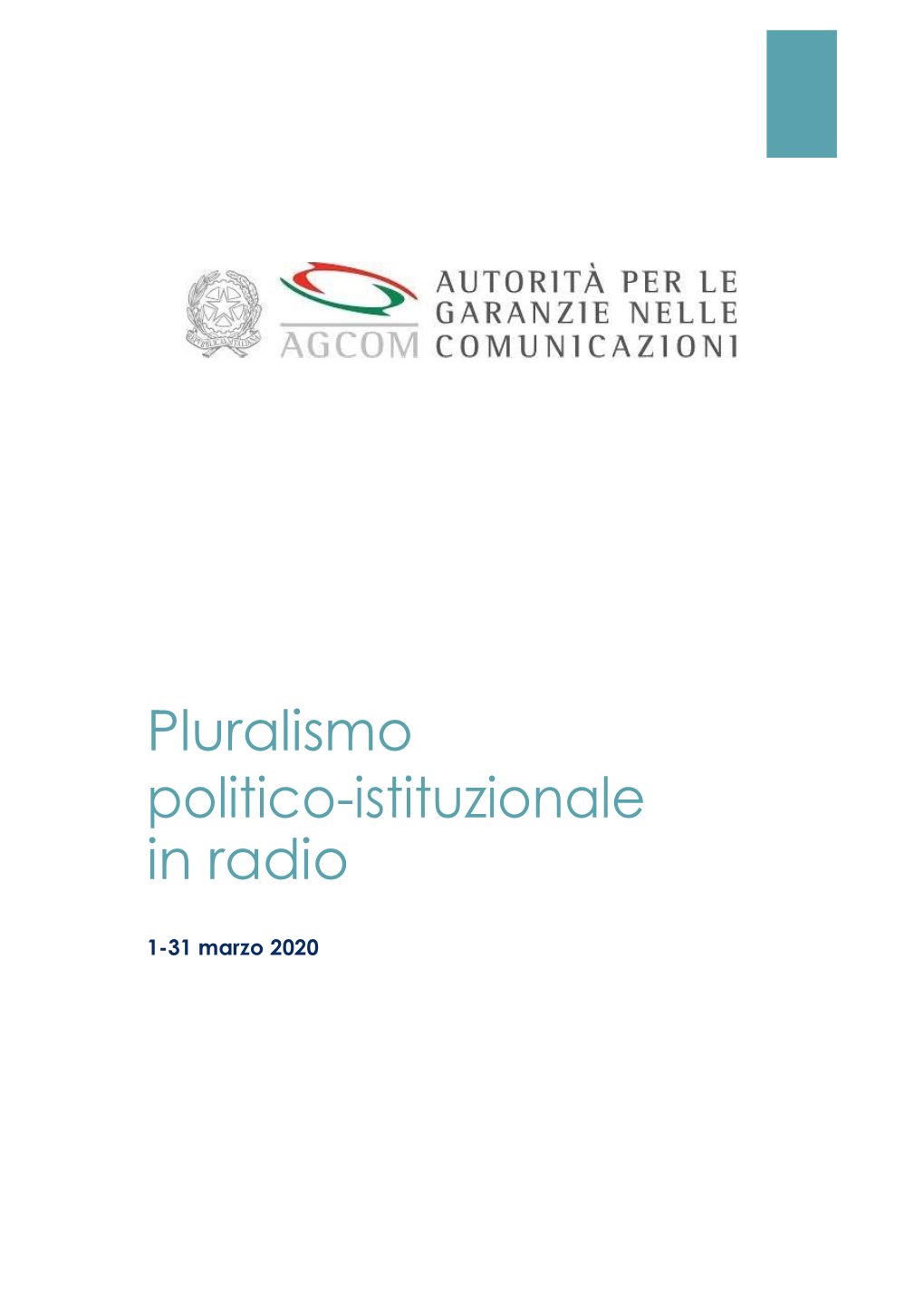 Pluralismo Politico-Istituzionale in Radio