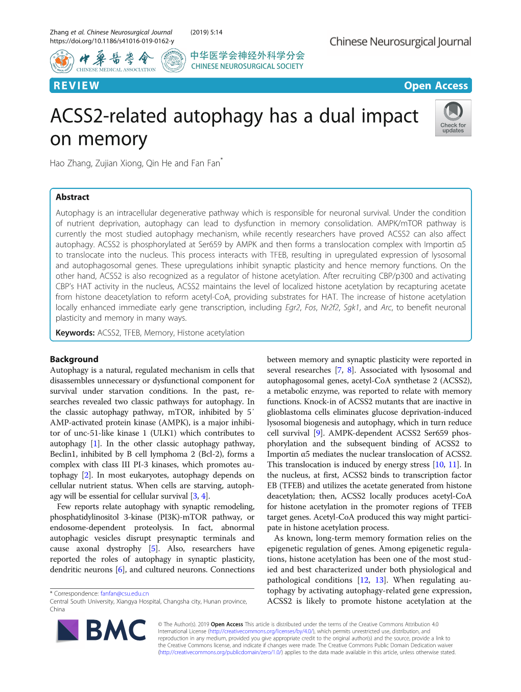 ACSS2-Related Autophagy Has a Dual Impact on Memory Hao Zhang, Zujian Xiong, Qin He and Fan Fan*