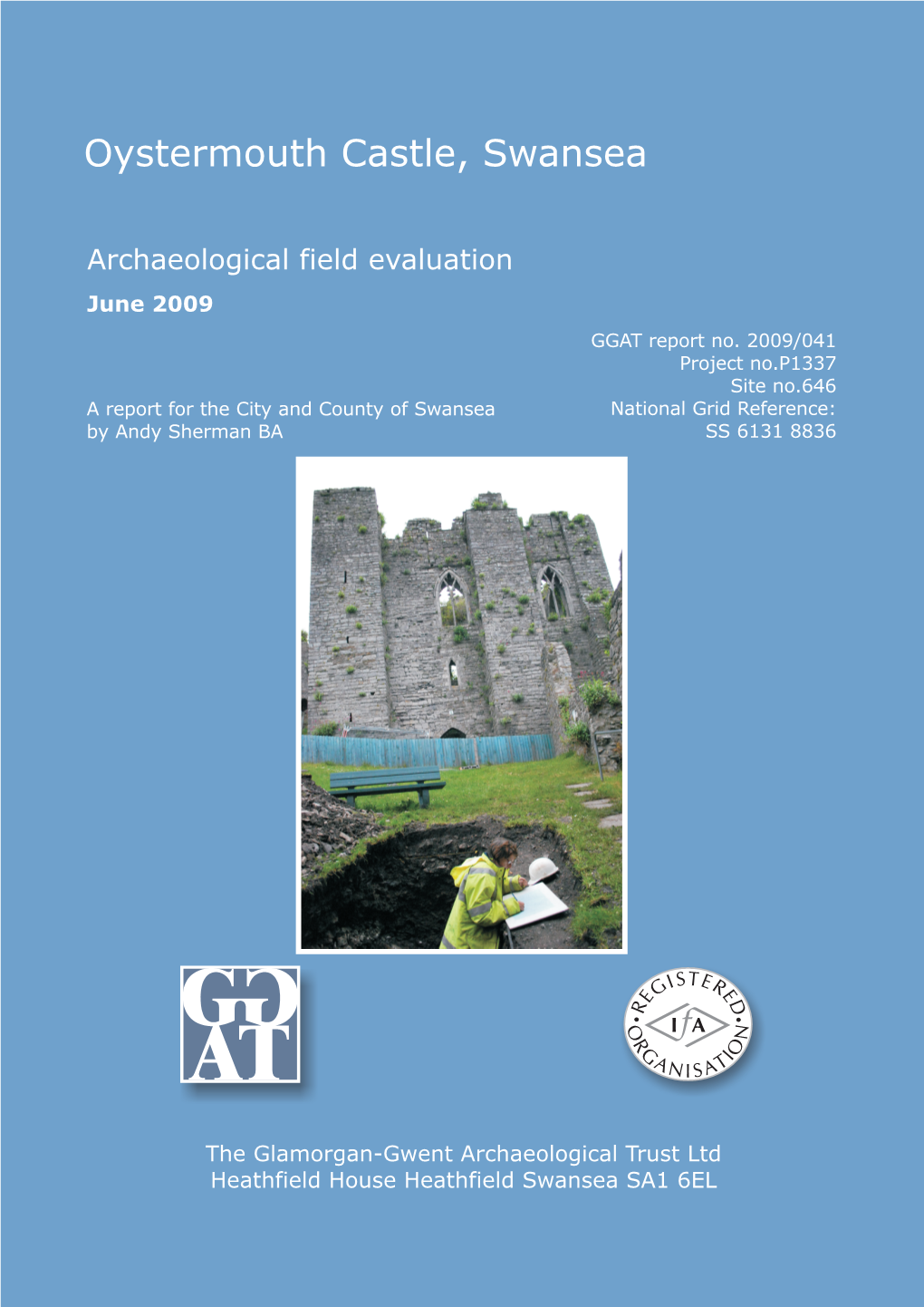 Oystermouth Castle Evaluation 2009