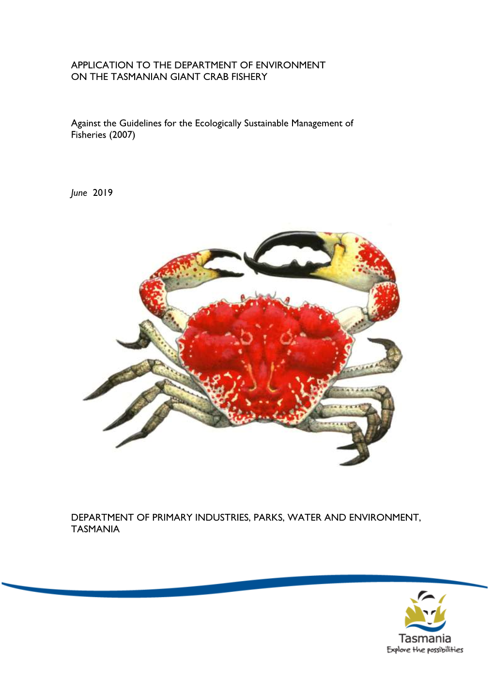 Application to the Department of Environment on the Tasmanian Giant Crab Fishery