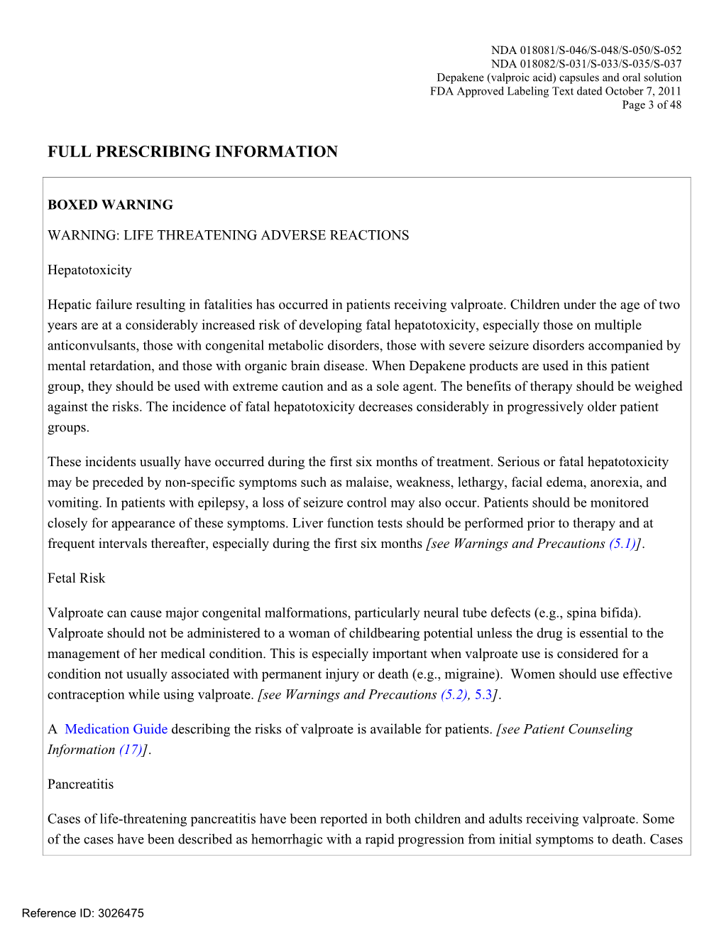 Valproic Acid) Capsules and Oral Solution FDA Approved Labeling Text Dated October 7, 2011 Page 3 of 48