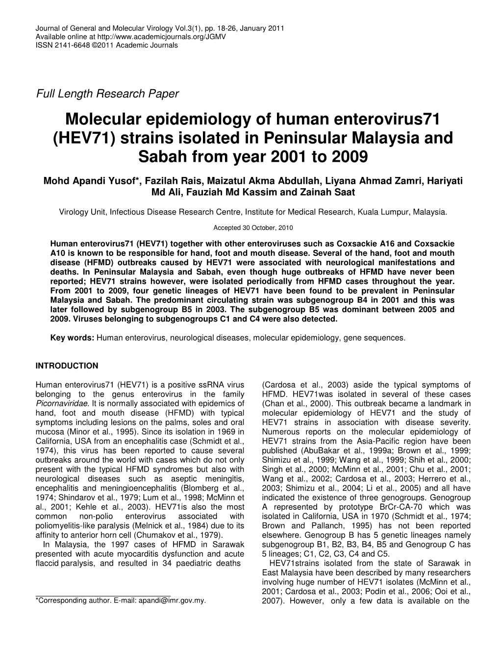 Molecular Epidemiology of Human Enterovirus71 (HEV71) Strains Isolated in Peninsular Malaysia and Sabah from Year 2001 to 2009