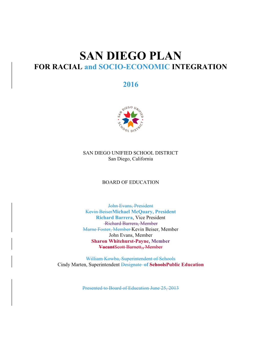 SAN DIEGO PLAN for RACIAL and SOCIO-ECONOMIC INTEGRATION