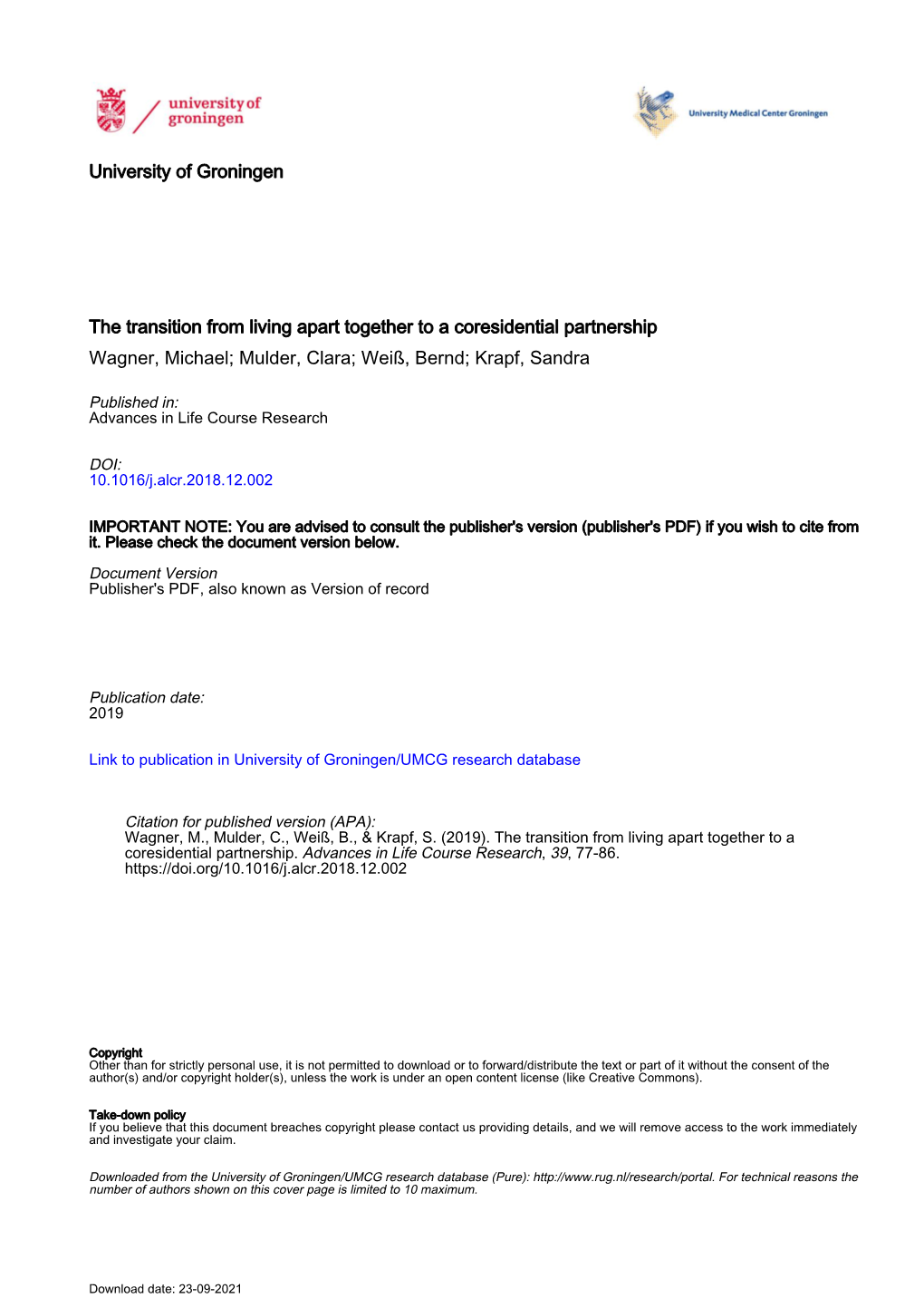 The Transition from Living Apart Together to a Coresidential Partnership Wagner, Michael; Mulder, Clara; Weiß, Bernd; Krapf, Sandra