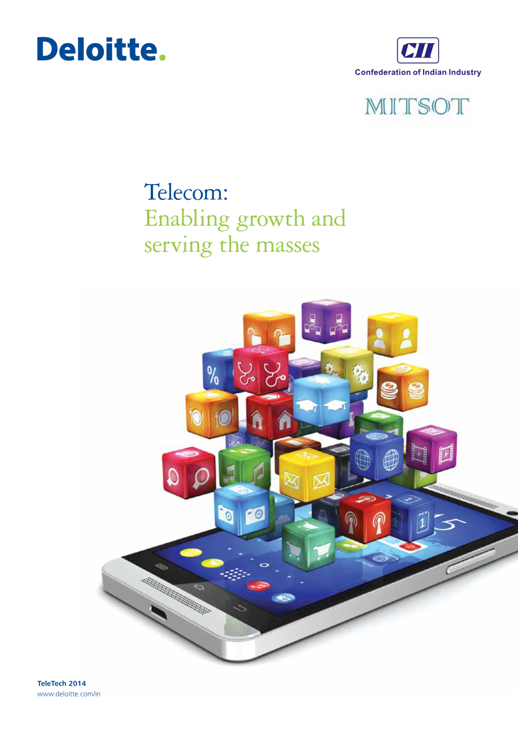 Telecom: Enabling Growth and Serving the Masses
