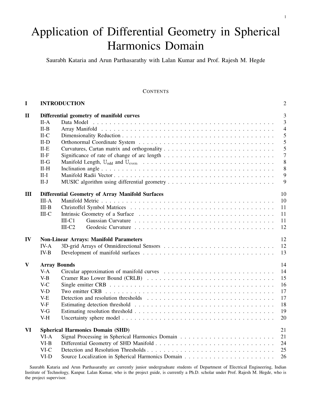 Application of Differential Geometry in Spherical Harmonics Domain Saurabh Kataria and Arun Parthasarathy with Lalan Kumar and Prof