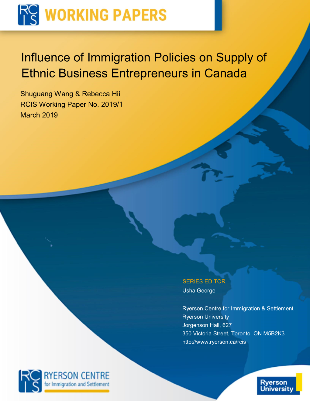 Influence of Immigration Policies on Supply of Ethnic Business Entrepreneurs in Canada