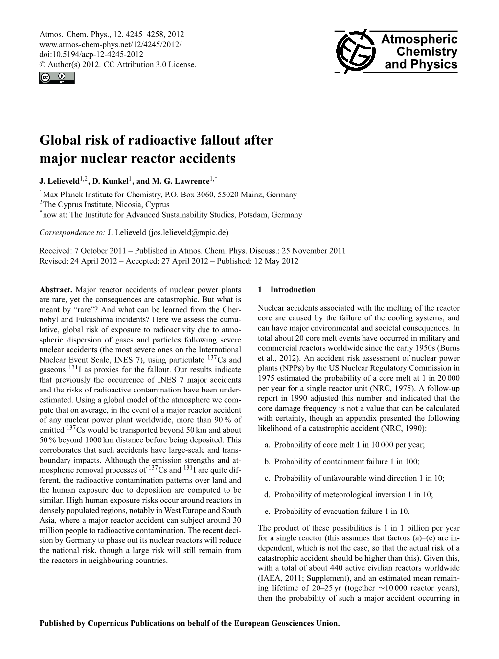 Global Risk of Radioactive Fallout After Major Nuclear Reactor Accidents