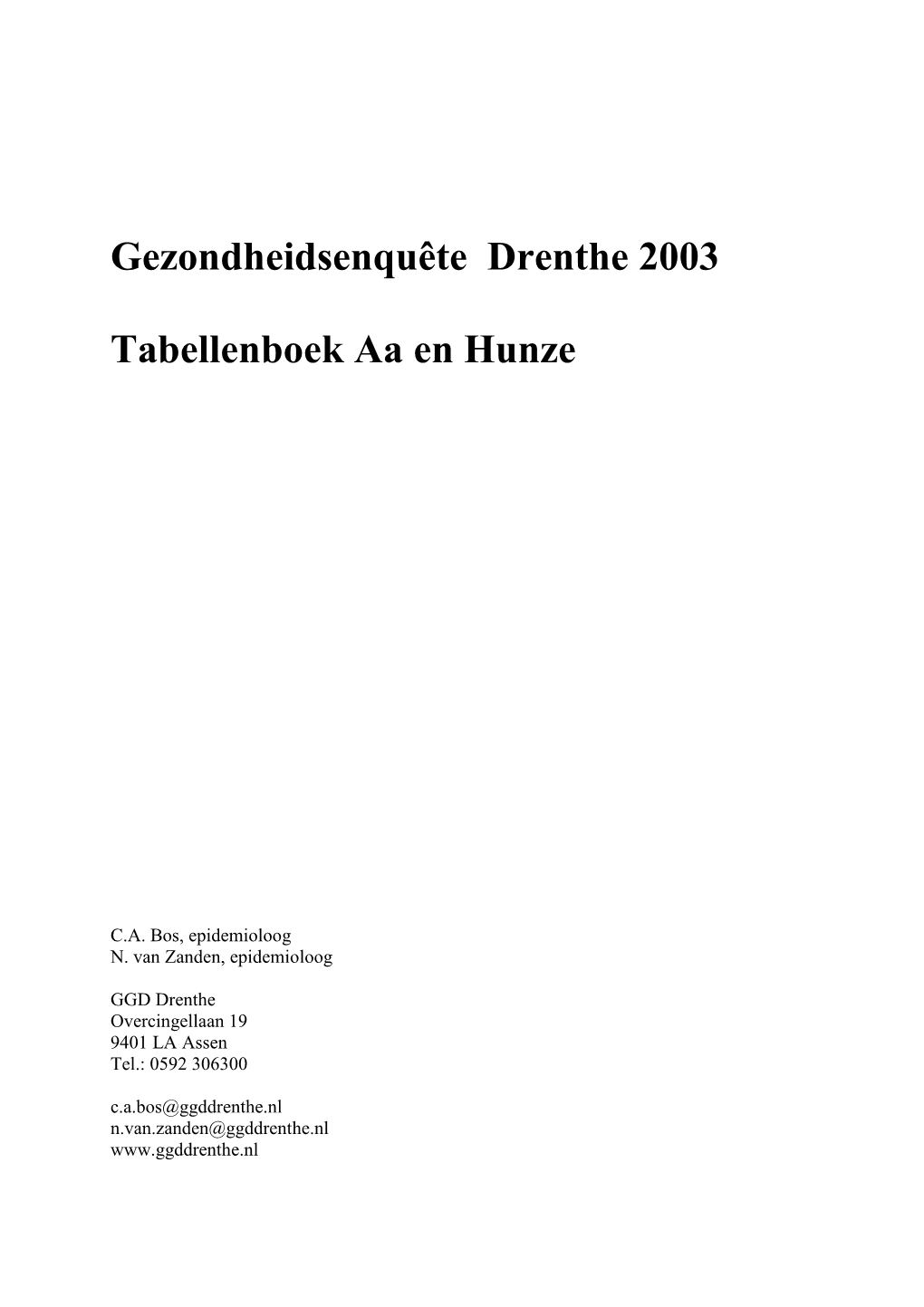 Gemeentelijk Rapport Aa En Hunze Volwassenen 2003