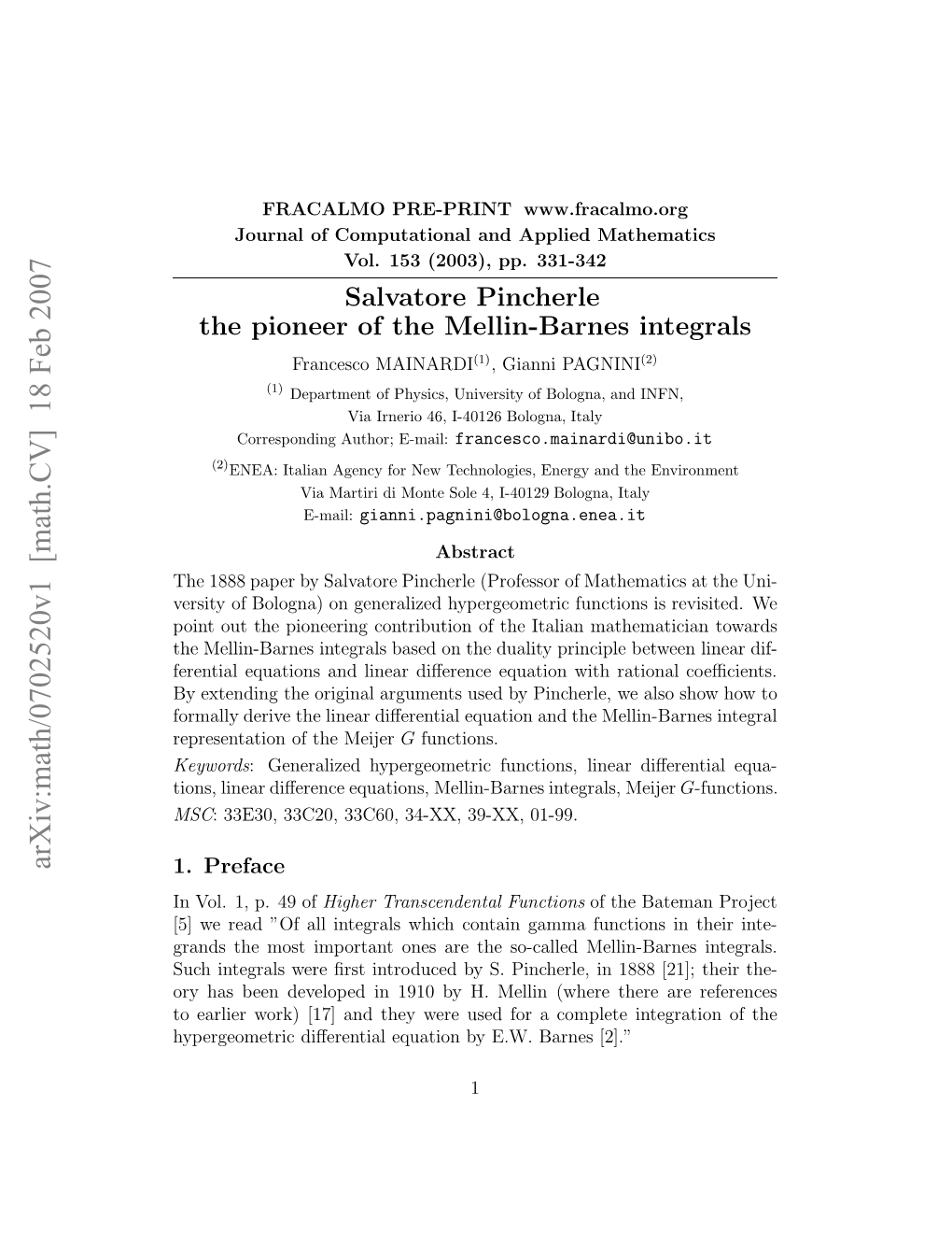 Salvatore Pincherle the Pioneer of the Mellin-Barnes Integrals