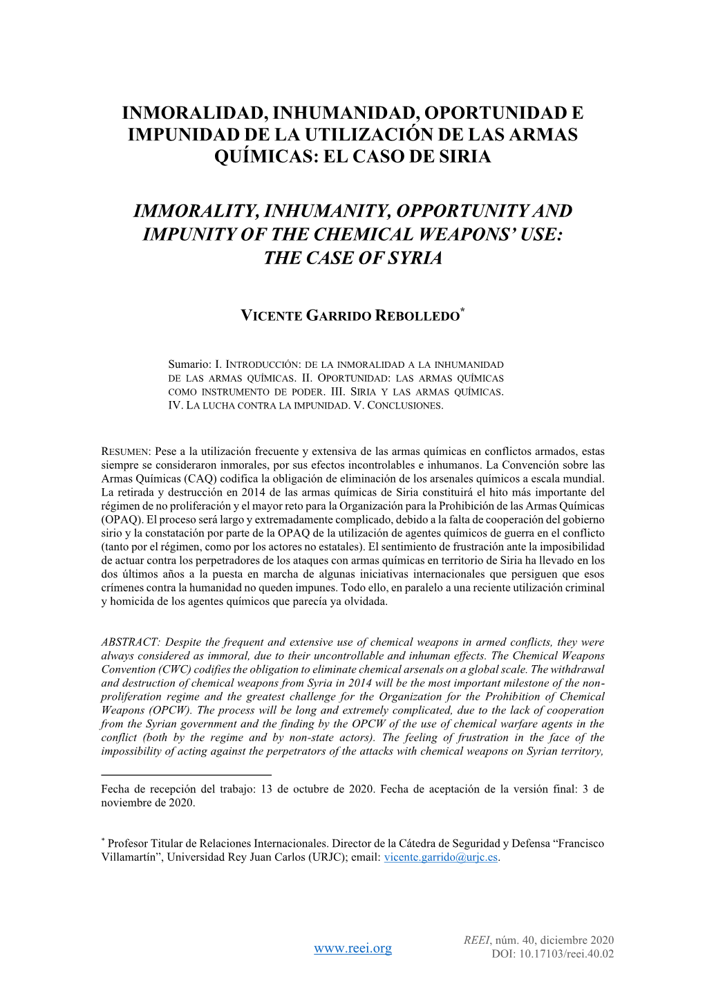 Inmoralidad, Inhumanidad, Oportunidad E Impunidad De La Utilización De Las Armas Químicas: El Caso De Siria Immorality, Inhuma