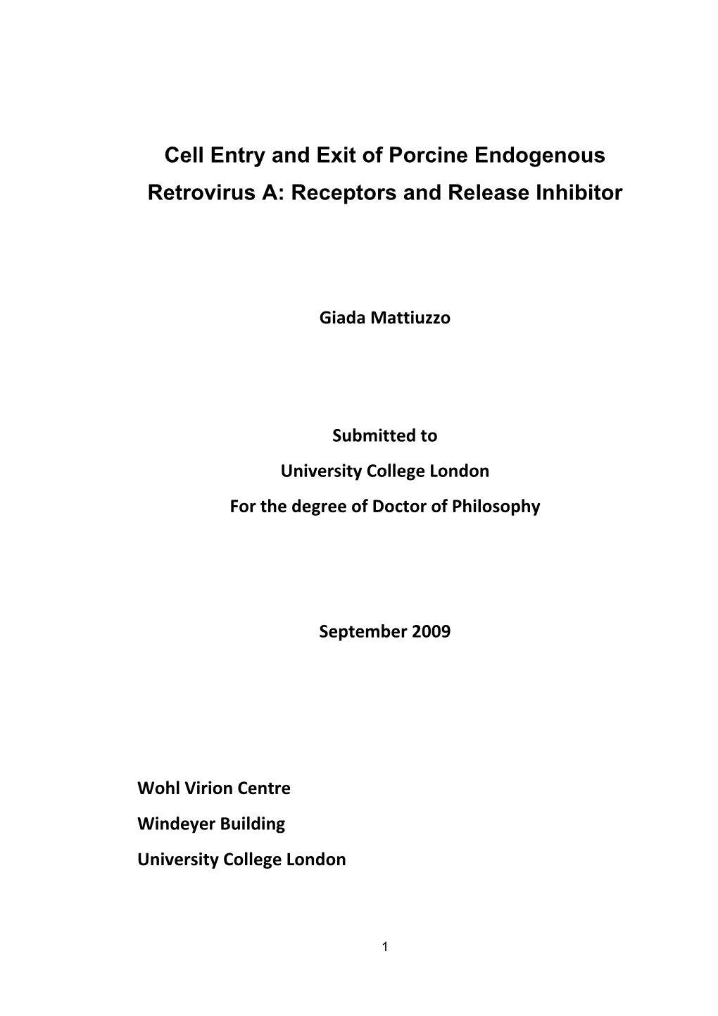 Cell Entry and Exit of Porcine Endogenous Retrovirus A: Receptors and Release Inhibitor