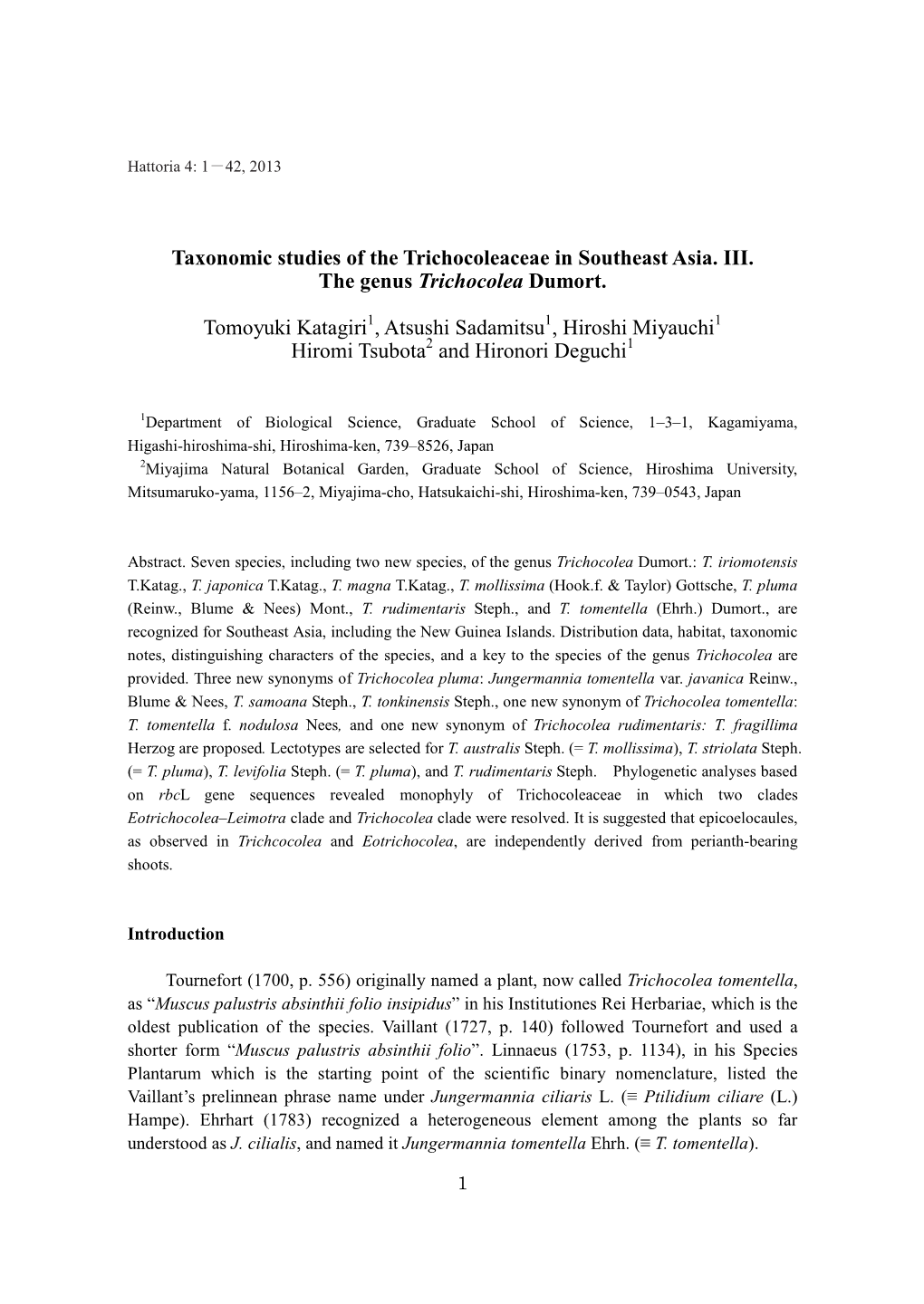 Taxonomic Studies of the Trichocoleaceae in Southeast Asia