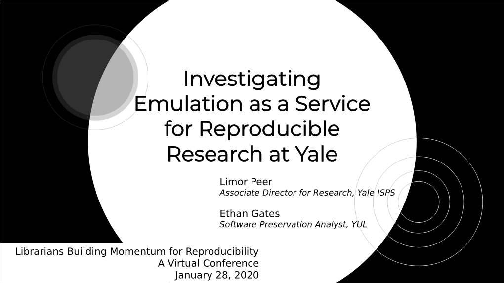 Investigating Emulation As a Service for Reproducible Research at Yale