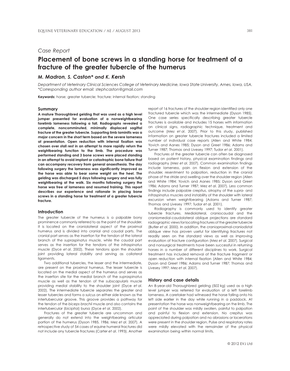 Placement of Bone Screws in a Standing Horse for Treatment of a Fracture of the Greater Tubercle of the Humerus M