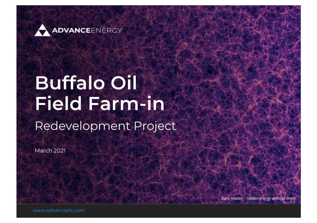 Buffalo Oil Field Farm-In Redevelopment Project