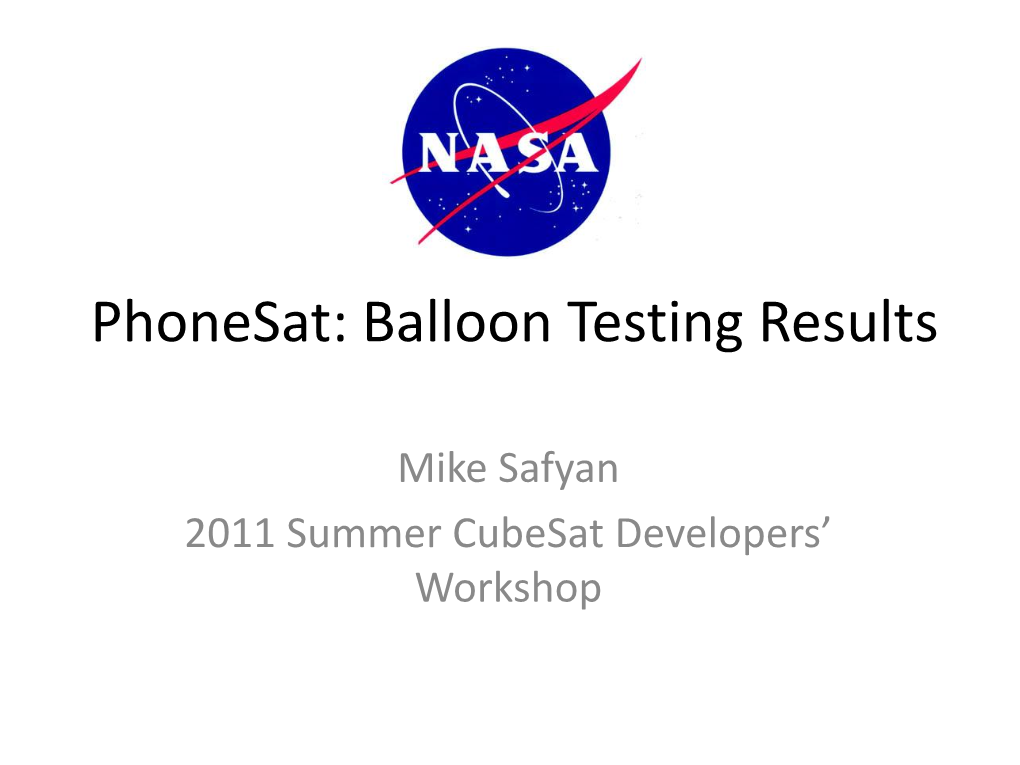 Phonesat: Balloon Testing Results