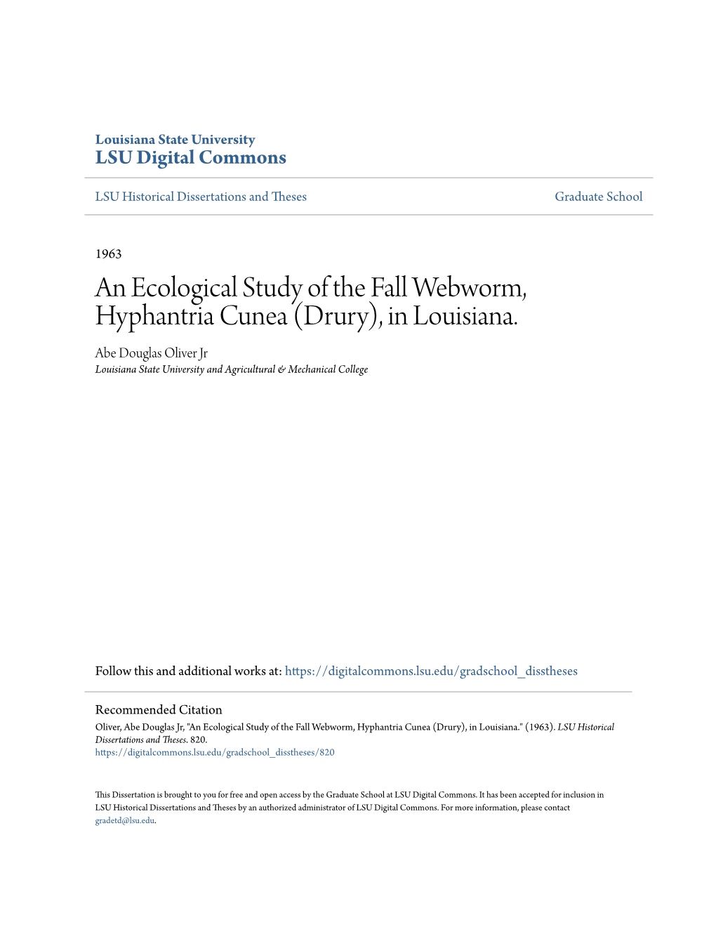 An Ecological Study of the Fall Webworm, Hyphantria Cunea (Drury), in Louisiana