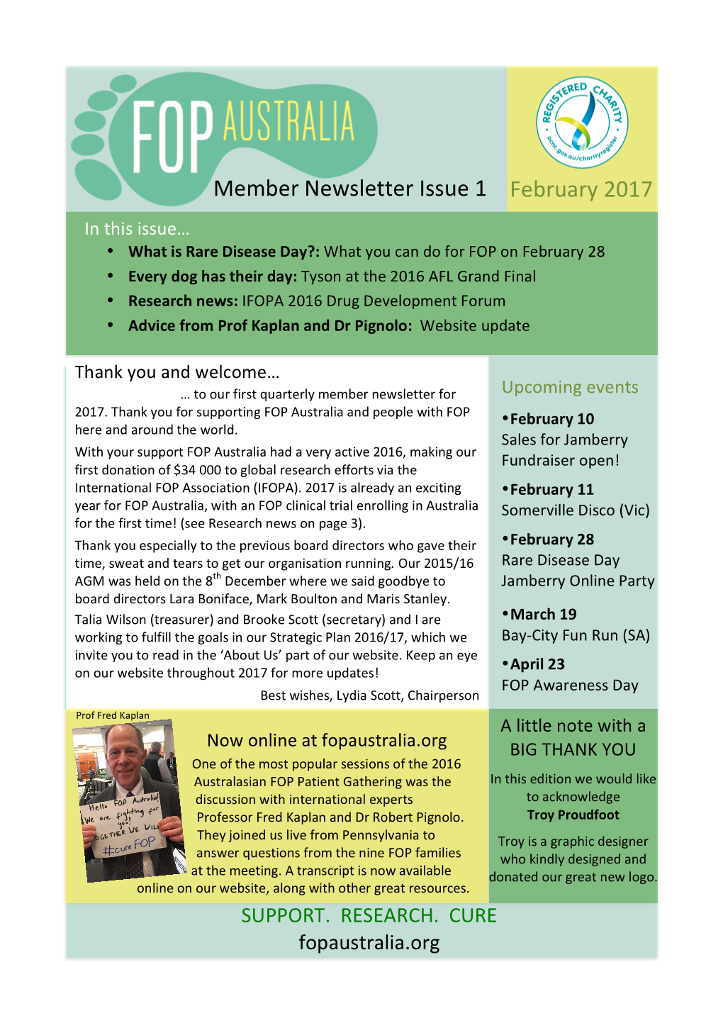 Member Newsletter Issue 1 February 2017 in This Issue… • What Is Rare Disease Day?: What You Can Do for FOP on February 28