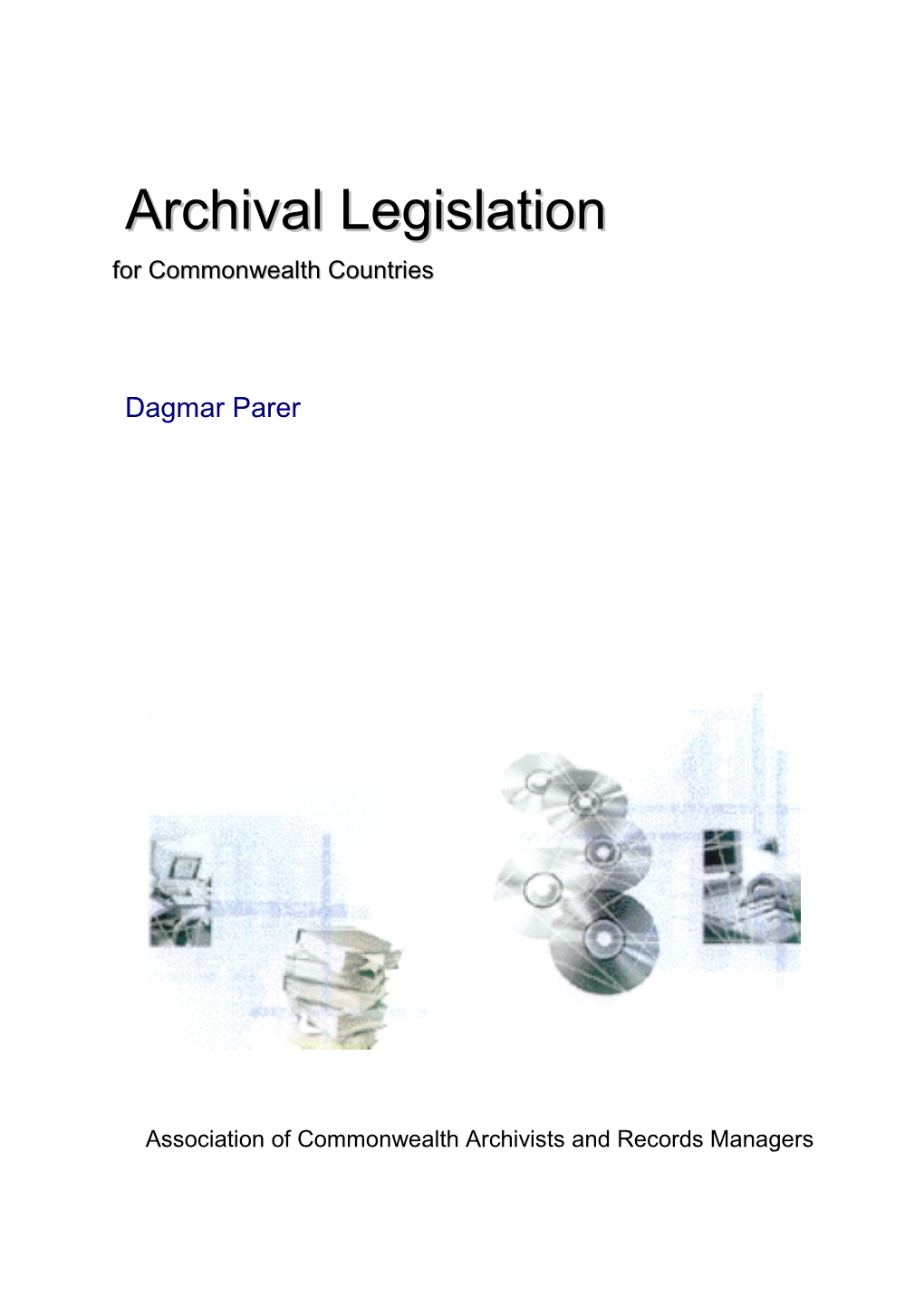 Archival Legislation