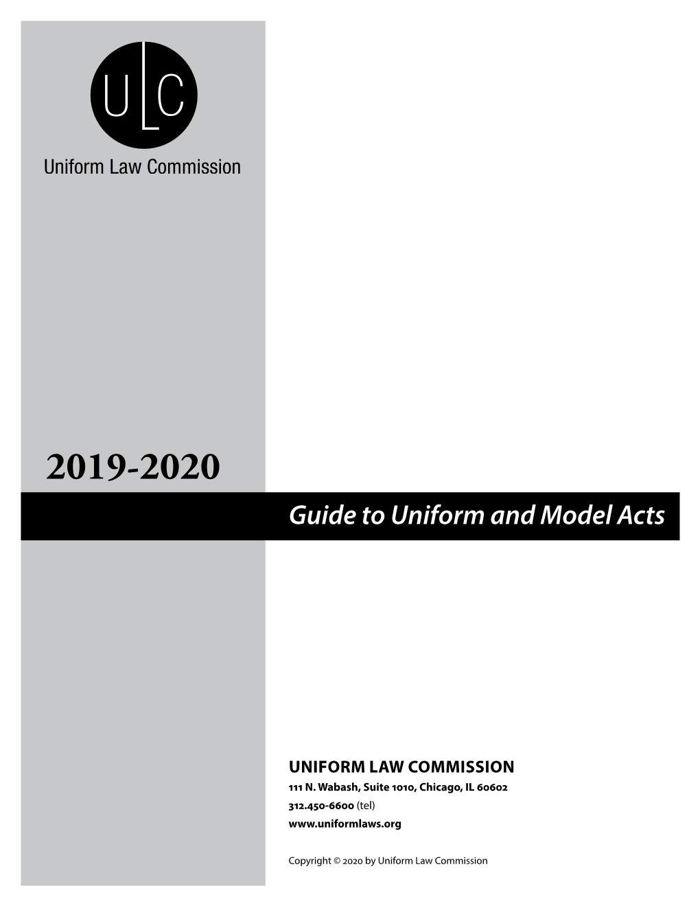 Uniform Law Commission Guide to Uniform and Model Acts 2019-2020