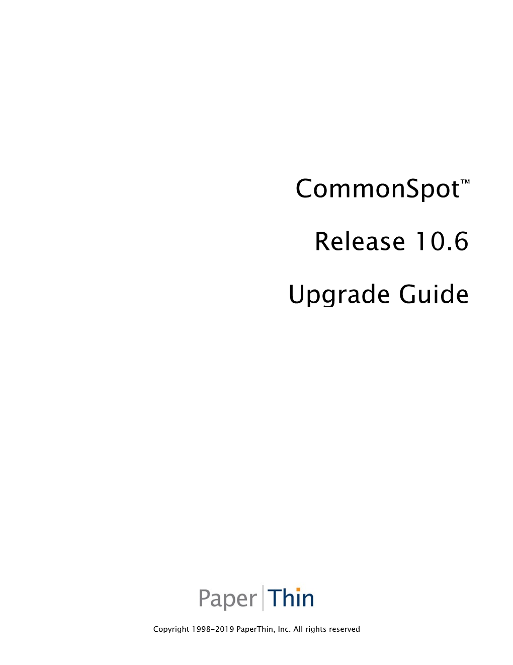 Commonspot™ Release 10.6 Upgrade Guide