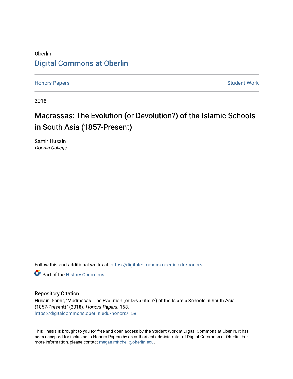 Madrassas: the Evolution (Or Devolution?) of the Islamic Schools in South Asia (1857-Present)