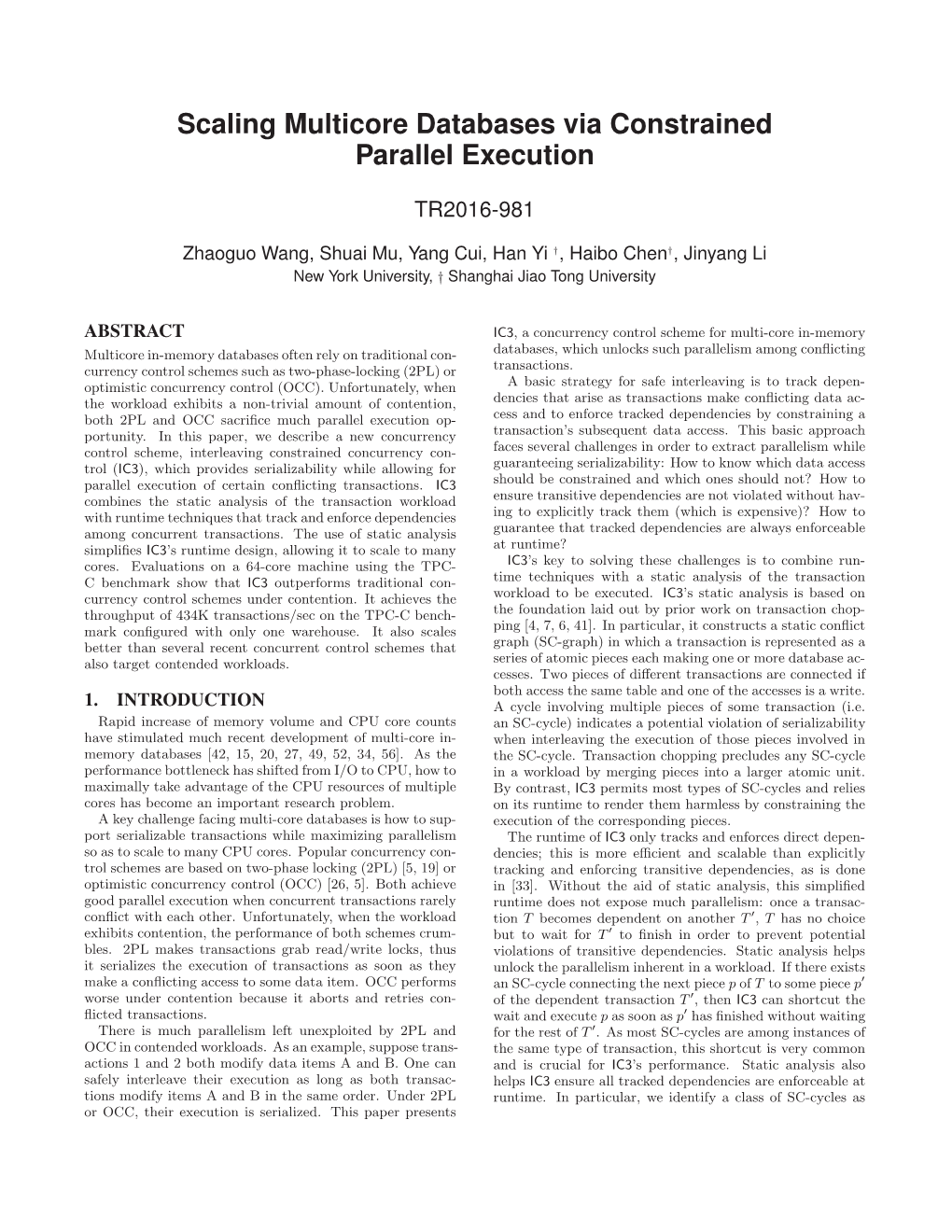 Scaling Multicore Databases Via Constrained Parallel Execution