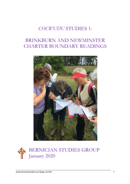 COCWUDU STUDIES 1: BRINKBURN and NEWMINSTER CHARTER BOUNDARY READINGS BERNICIAN STUDIES GROUP January 2020