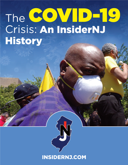 The COVID-19 Crisis: an Insidernj History 2 Introduction the COVID-19 CRISIS