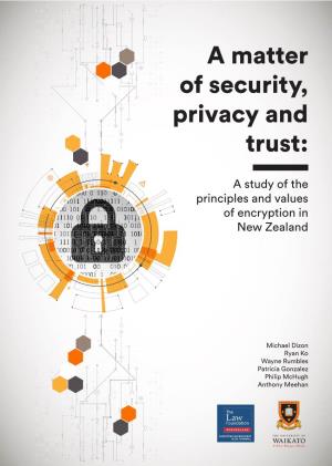 A Matter of Security, Privacy and Trust