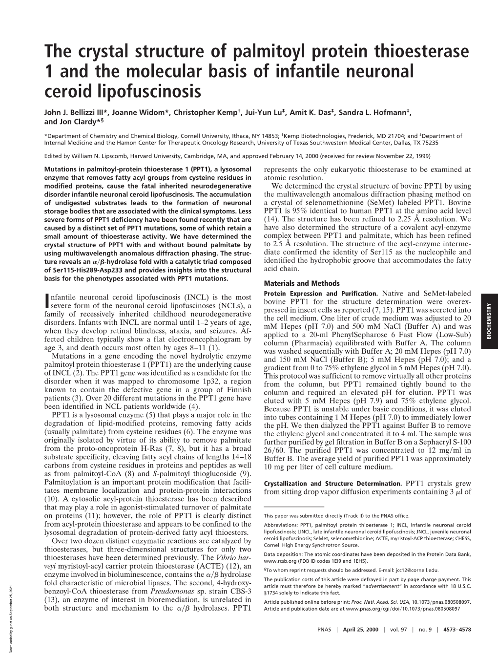 The Crystal Structure of Palmitoyl Protein Thioesterase 1 and the Molecular Basis of Infantile Neuronal Ceroid Lipofuscinosis