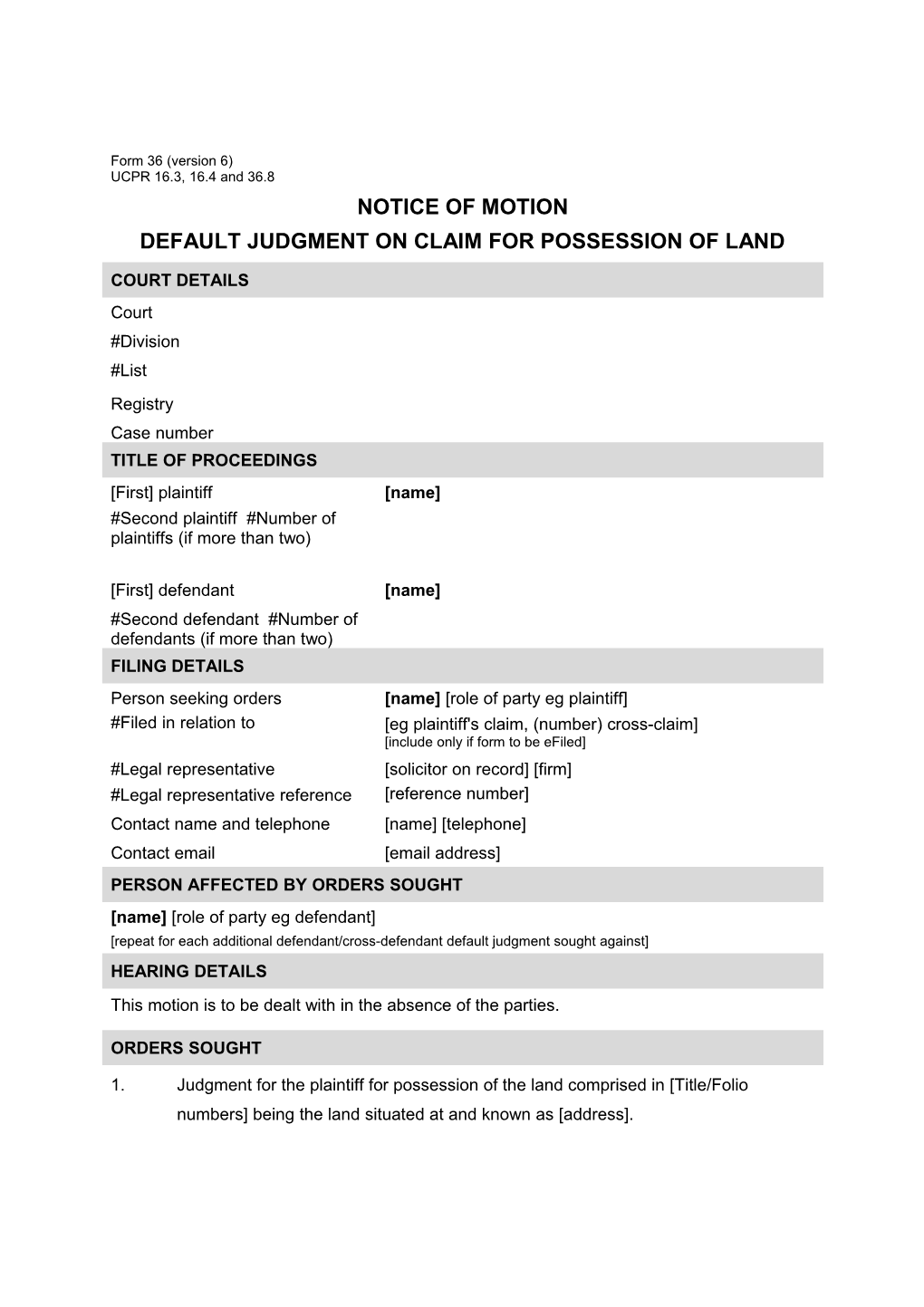 Form 36 - Notice of Motion - Default Judgment on Claim for Possession of Land