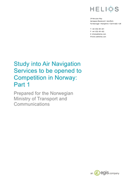 Study Into Air Navigation Services to Be Opened to Competition in Norway: Part 1 Prepared for the Norwegian Ministry of Transport and Communications