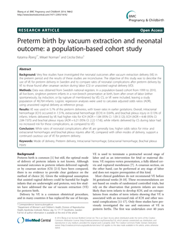 Preterm Birth by Vacuum Extraction and Neonatal Outcome: a Population-Based Cohort Study Katarina Åberg1*, Mikael Norman2 and Cecilia Ekéus3