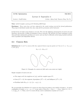 Lecture 3: September 4 3.1 Convex Sets