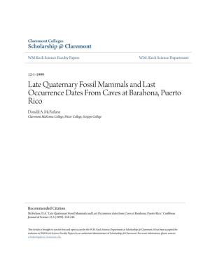 Late Quaternary Fossil Mammals and Last Occurrence Dates from Caves at Barahona, Puerto Rico Donald A