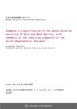 Subgeneric Classification of the Genus Ceratina Latreille of Asia and West Pacific, with Comments on the Remaining Subgenera of the World (Hymenoptera, Apoidea)”