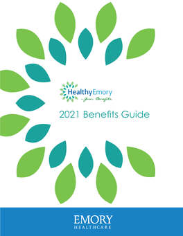 2021 Benefits Guide Team EHC: the What’S Inside Smart Choice 2021 Benefits Information How to Enroll